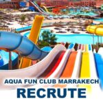 Aqua Fun Marrakech recrute: postes en hôtellerie disponibles à Marrakech